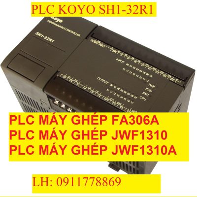 SH1-32R1 PLC MÁY GHÉP FA306A JWF1310