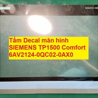 Decal màn hình siemens TP1500 comfort 6AV2124-0QC02-0AX0