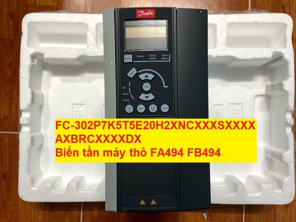 FC-302P7K5T5E20H2XNCXXXSXXXXAXBRCXXXXDX Biến tần máy thô FA494 FB494