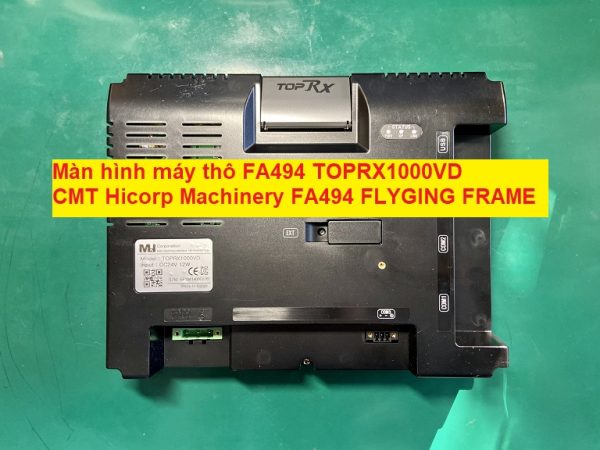 Màn hình máy thô FA494 TOPRX1000VD CMT Hicorp Machinery FA494 FLYGING FRAME