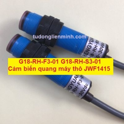 G18-RH-F3-01 G18-RH-S3-01 cảm biến quang máy thô JWF1415