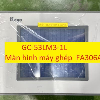 GC-53LM3-1L MÀN HÌNH MÁY GHÉP FA306A