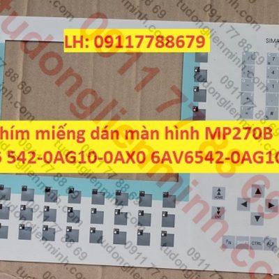 Bàn phím miếng dán màn hình MP270B 10inch 6AV6 542-0AG10-0AX0 6AV6542-0AG10-0AX0