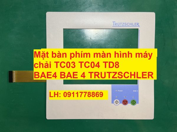 Mặt bàn phím màn hình máy chải TC03 TC04 TD8 BAE4 BAE 4 TRUTZSCHLER