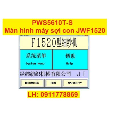 PWS5610T-S Màn hình máy sợi con JWF1520