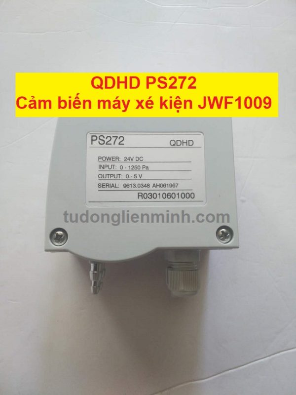 QDHD PS272 cảm biến áp suất máy xé kiện JWF1009