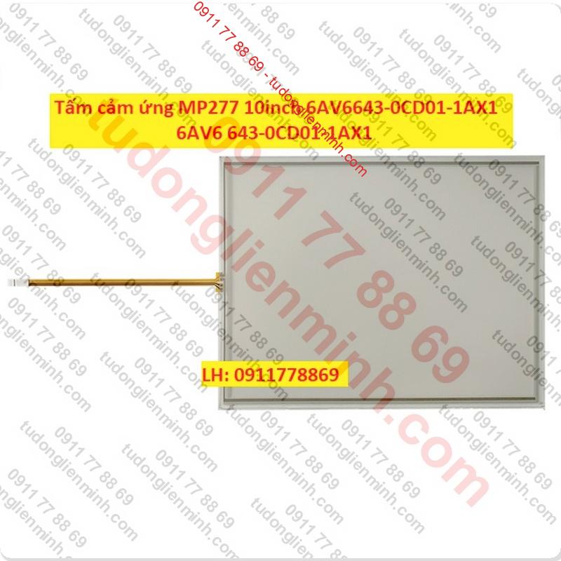 Tấm cảm ứng màn hình Siemens MP277 10inch 6AV6643-0CD01-1AX1 6AV6 643-0CD01-1AX1 Tấm cảm ứng màn hình Siemens MP277 10inch 6AV6643-0CD01-1AX1 6AV6 643-0CD01-1AX1