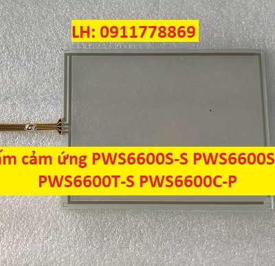 Tấm cảm ứng PWS6600S-S PWS6600S-P PWS6600T-S PWS6600C-P