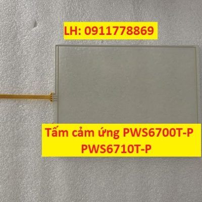 Tấm cảm ứng PWS6700T-P PWS6710T-P