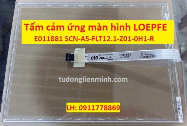 Tấm cảm ứng màn hình LOEPFE E011881 SCN-A5-FLT12.1-Z01-0H1-R
