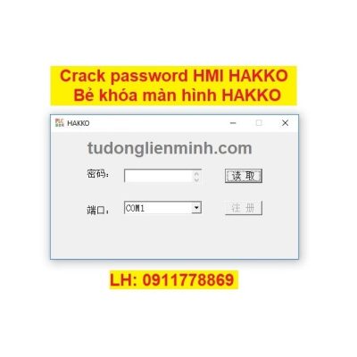 Crack password HMI HAKKO Bẻ khóa màn hình HAKKO