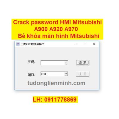 Crack password HMI Mitsubishi A900 A920 A970 Bẻ khóa màn hình Mitsubishi