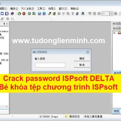 Crack password Project ISPSoft DELTA Bẻ khóa tệp chương trình ISPSoft