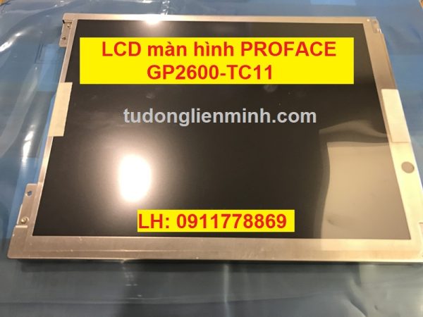 LCD màn hình PROFACE GP2600-TC11 LTD121C30U