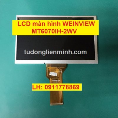 LCD màn hình WEINVIEW MT6070IH-2WV A070VW08 V2