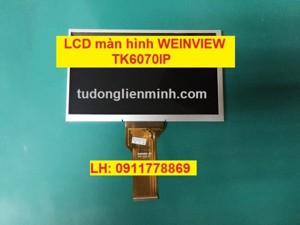 LCD màn hình WEINVIEW TK6070IP AT070TN92