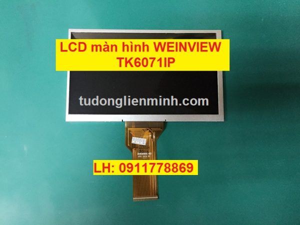 LCD màn hình WEINVIEW TK6071IP AT070TN92