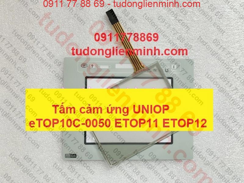Tấm cảm ứng UNIOP eTOP10C-0050 ETOP11 ETOP12 Tấm cảm ứng UNIOP eTOP10C-0050 ETOP11 ETOP12