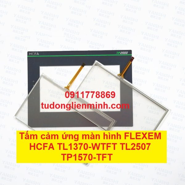 Tấm cảm ứng màn hình FLEXEM HCFA TL1370-WTFT TL2507 TP1570-TFT