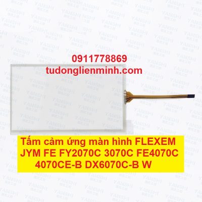 Tấm cảm ứng màn hình FLEXEM JYM FE FY2070C 3070C FE4070C 4070CE-B DX6070C-B W