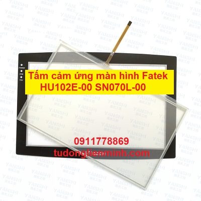 Tấm cảm ứng màn hình Fatek HU102E-00 SN070L-00