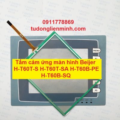 Tấm cảm ứng màn hình Beijer H-T60T-S H-T60T-SA H-T60B-PE H-T60B-SQ