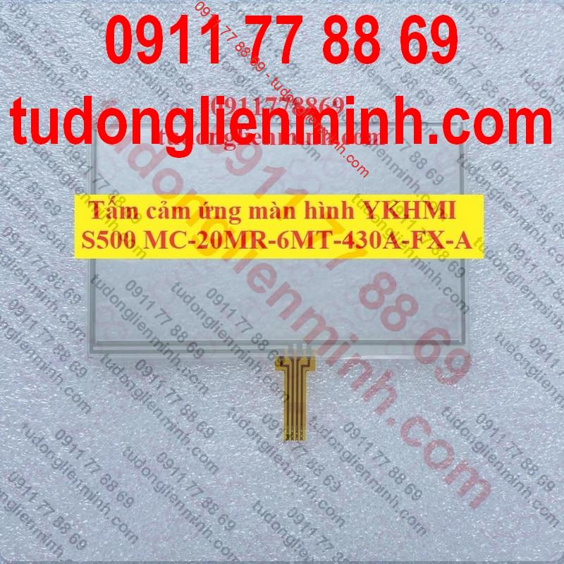 Tấm cảm ứng màn hình YKHMI S500 MC-20MR-6MT-430A-FX-A Tấm cảm ứng màn hình YKHMI S500 MC-20MR-6MT-430A-FX-A