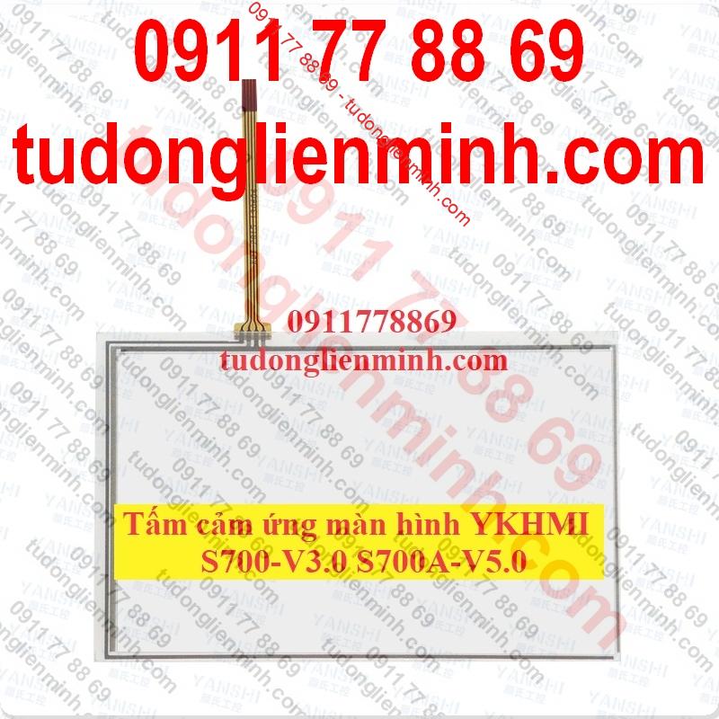 Tấm cảm ứng màn hình YKHMI S700-V3.0 S700A-V5.0 Tấm cảm ứng màn hình YKHMI S700-V3.0 S700A-V5.0