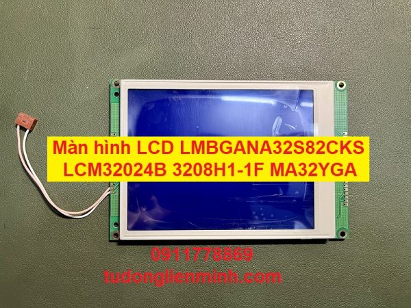 Màn hình LCD LMBGANA32S82CKS LCM32024B 3208H1-1F MA32YGA