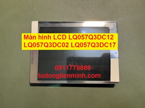 Màn hình LCD LQ057Q3DC12 LQ057Q3DC02 LQ057Q3DC17