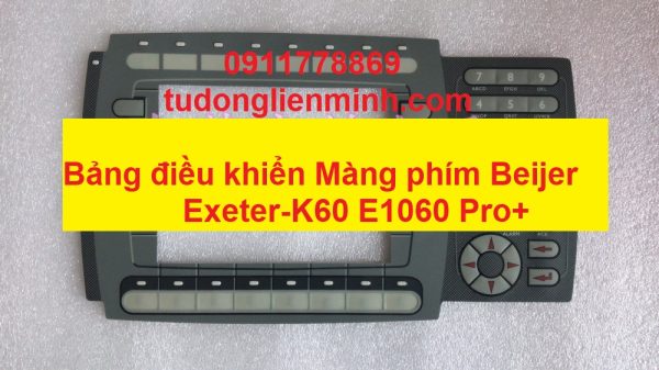 Bảng điều khiển Màng phím Exeter-K60 E1060 Pro+
