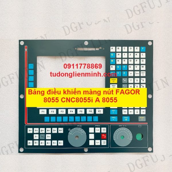 Bảng điều khiển màng nút FAGOR 8055 CNC8055i A 8055