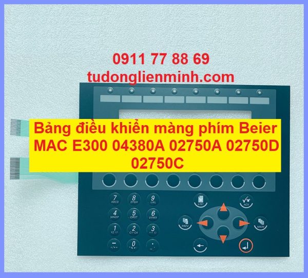 Bảng điều khiển màng phím Beier MAC E300 04380A 02750A 02750D 02750C
