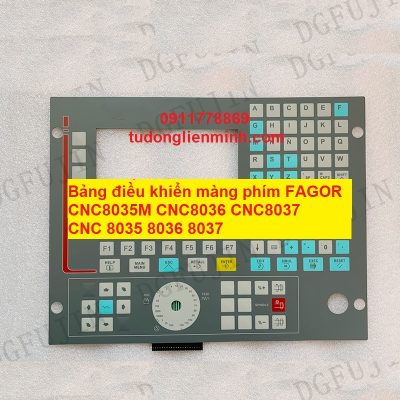 Bảng điều khiển màng phím FAGOR CNC8035M CNC8036 CNC8037 CNC 8035 8036 8037