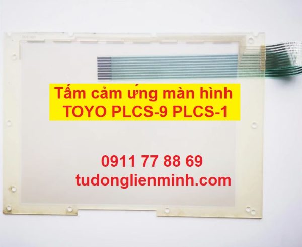 Tấm cảm ứng màn hình TOYO PLCS-9 PLCS-1