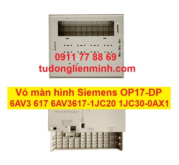 Vỏ màn hình Siemens OP17-DP 6AV3 617 6AV3617-1JC20 1JC30-0AX1