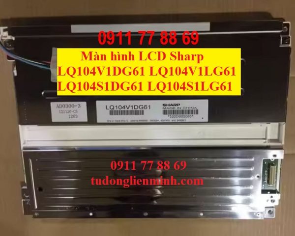 Màn hình LCD Sharp LQ104V1DG61 LQ104V1LG61 LQ104S1DG61 LQ104S1LG61