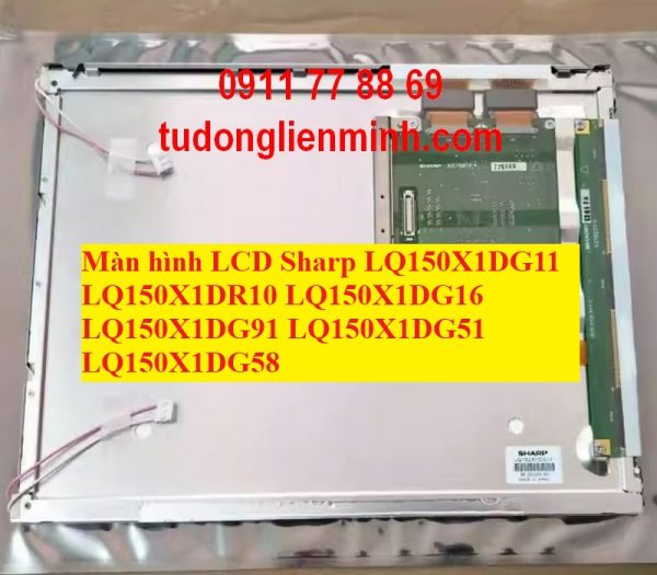 Màn hình LCD Sharp LQ150X1DG11 DR10 DG16 DG91 LQ150X1DG51 DG58