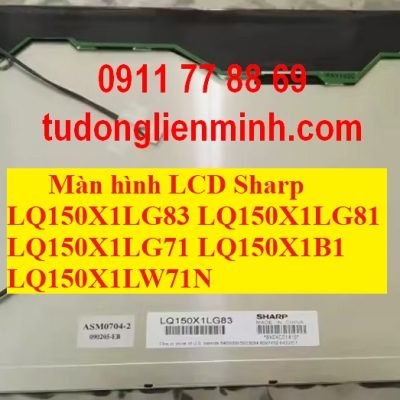 Màn hình LCD Sharp LQ150X1LG83 LG81 LG71 B1 LQ150X1LW71N