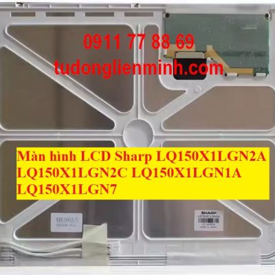 Màn hình LCD Sharp LQ150X1LGN2A X1LGN2C X1LGN1A LQ150X1LGN7