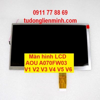 Màn hình LCD AOU A070FW03 V1 V2 V3 V4 V5 V6