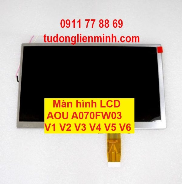 Màn hình LCD AOU A070FW03 V1 V2 V3 V4 V5 V6