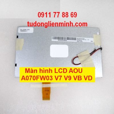 Màn hình LCD AOU A070FW03 V7 V9 VB VD