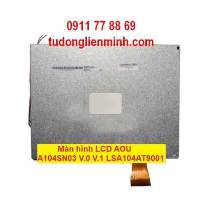 Màn hình LCD AOU A104SN03 V.0 V.1 LSA104AT9001