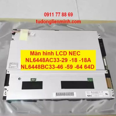 Màn hình LCD NEC NL6448AC33-29 -18 -18A NL6448BC33-46 -59 -64 64D