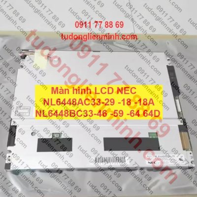 Màn hình LCD NEC NL6448AC33-29 NL6448AC33-18 NL6448AC33-18A NL6448BC33-46 NL6448BC33-59 NL6448BC33-64 NL6448BC33-64D