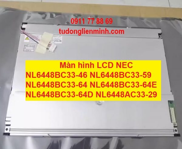 Màn hình LCD NEC NL6448BC33-46 -59 -64 -64E -64D NL6448AC33-29