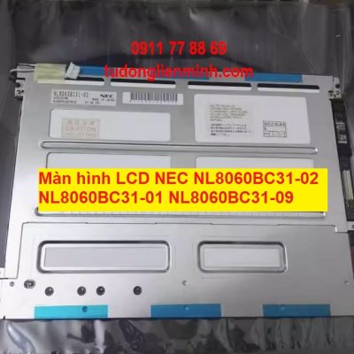 Màn hình LCD NEC NL8060BC31-02 NL8060BC31-01 NL8060BC31-09