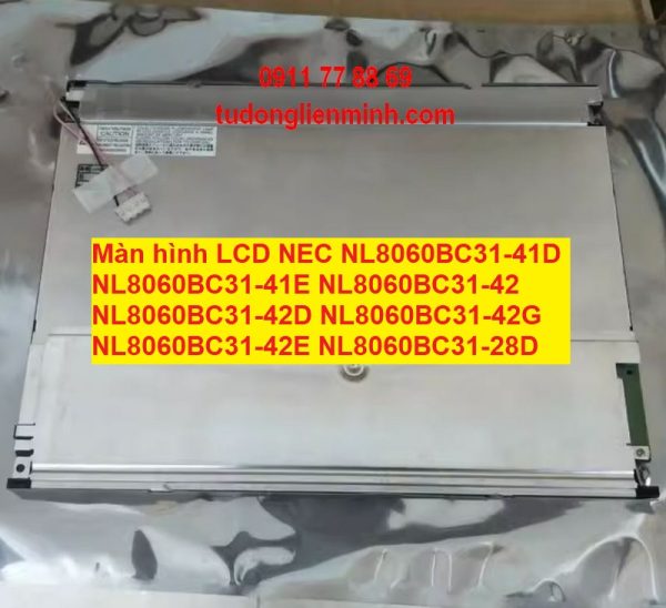 Màn hình LCD NEC NL8060BC31-41D -41E -42 -42D -42G -42E 28D