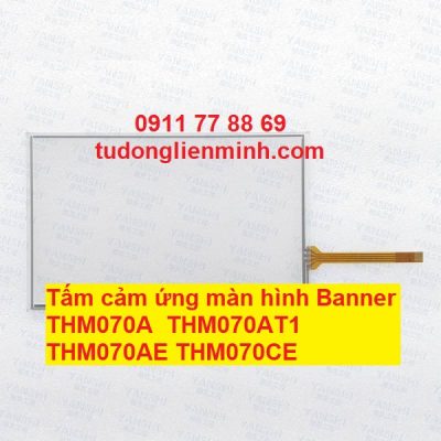 Tấm cảm ứng màn hình Banner THM070A THM070AT1 THM070AE THM070CE